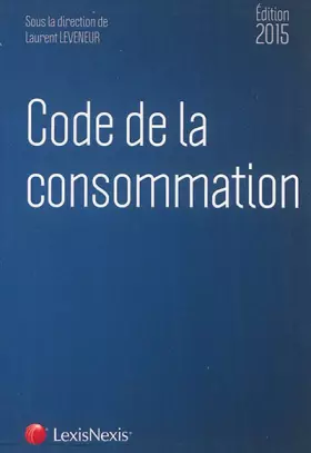 Couverture du produit · Code de la consommation 2015
