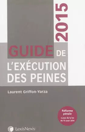 Couverture du produit · Guide de l'exécution des peines 2015