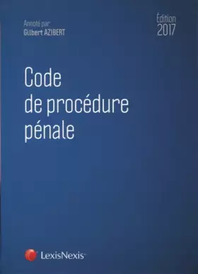 Couverture du produit · Code de procédure pénale 2017