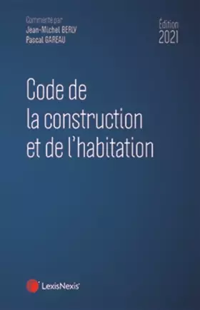 Couverture du produit · Code de la construction et de l'habitation 2021