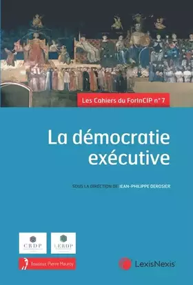Couverture du produit · La démocratie exécutive
