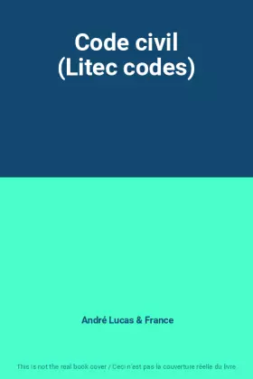Couverture du produit · Code civil (Litec codes)