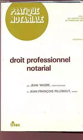 Couverture du produit · Droit professionnel notarial (ancienne édition)