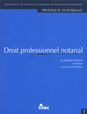 Couverture du produit · Droit professionnel notarial, 4e édition (ancienne édition)