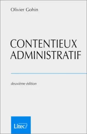 Couverture du produit · Contentieux administratif (ancienne édition)