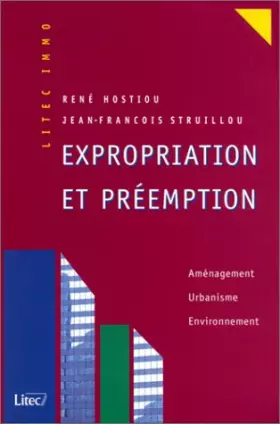 Couverture du produit · Expropriation et préemption (ancienne édition)