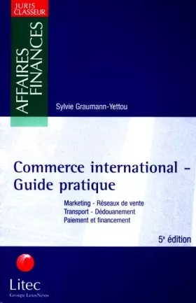 Couverture du produit · Commerce international - Guide pratique (ancienne édition)