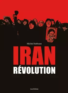 Couverture du produit · Iran : Révolution