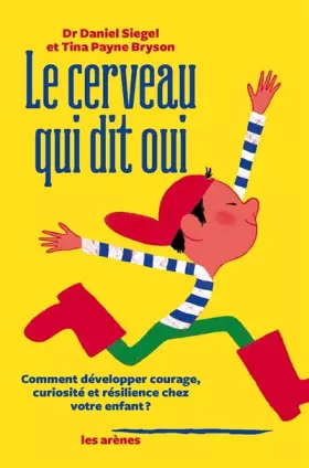 Couverture du produit · Le cerveau qui dit oui