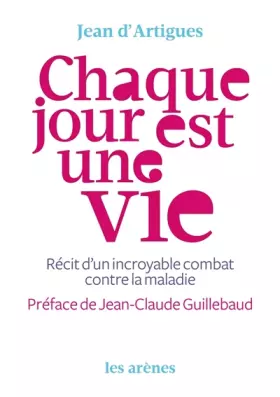 Couverture du produit · Chaque jour est une vie