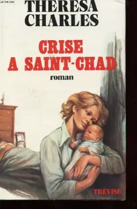Couverture du produit · Crise à Saint-Chad
