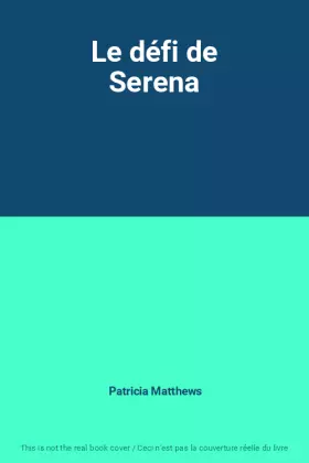 Couverture du produit · Le défi de Serena