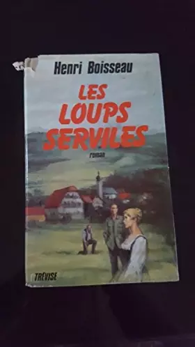Couverture du produit · Les Loups serviles