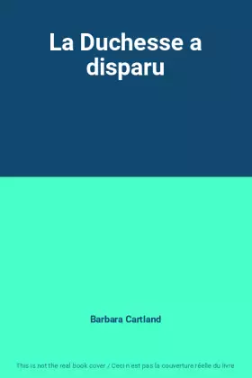 Couverture du produit · La Duchesse a disparu