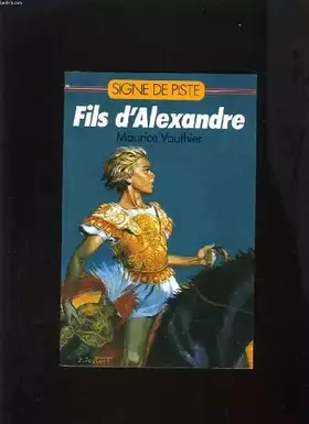 Couverture du produit · Le Fils d'Alexandre