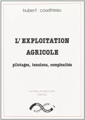 Couverture du produit · Léxploitation agricole: Pilotages, tensions, complexités