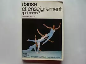 Couverture du produit · Danse et enseignement quel corps