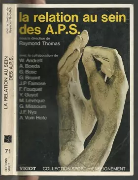Couverture du produit · La Relation au sein des A.P.S.