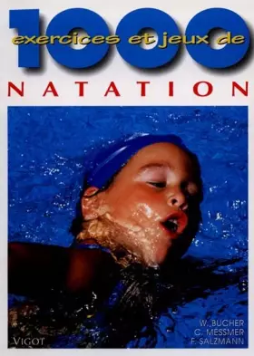 Couverture du produit · 1000 exercices et jeux de natation