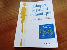 Couverture du produit · Eduquer le patient asthmatique