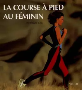 Couverture du produit · La course à pied au féminin