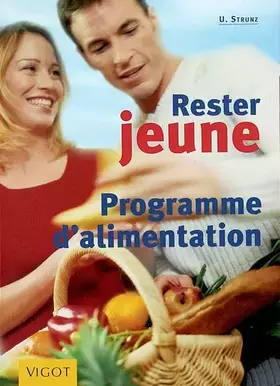 Couverture du produit · Rester jeune. Programme d'alimentation