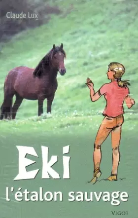 Couverture du produit · Eki, l'étalon sauvage