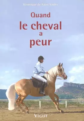Couverture du produit · Quand le cheval a peur