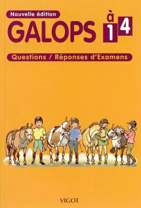 Couverture du produit · Galops 1 à 4 : Questions/Réponses d'Examens