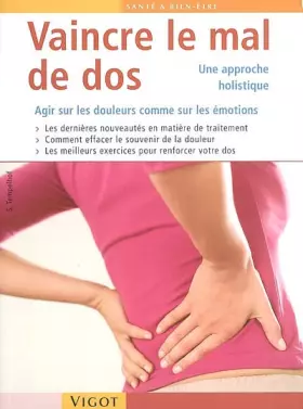 Couverture du produit · Vaincre le mal de dos : Une approche holistique