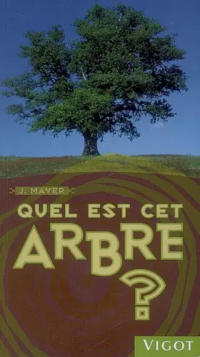 Couverture du produit · Quel est cet arbre ?