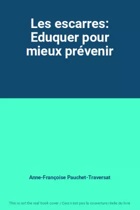 Couverture du produit · Les escarres: Eduquer pour mieux prévenir