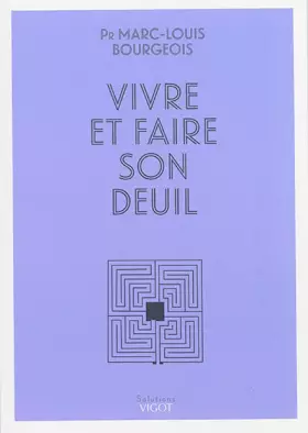 Couverture du produit · Vivre et faire son deuil