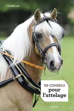 Couverture du produit · 50 conseils pour l'attelage