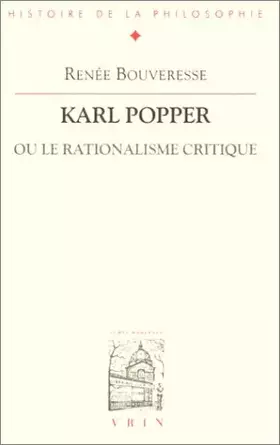 Couverture du produit · Karl Popper, ou, Le rationalisme critique