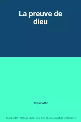 Couverture du produit · La preuve de dieu