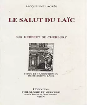 Couverture du produit · Le salut du laïc : Edward Herbert de Cherbury