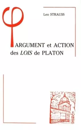 Couverture du produit · Argument et action des Lois de Platon