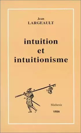 Couverture du produit · Intuition et intuitionisme