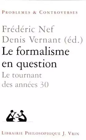 Couverture du produit · Le formalisme en question