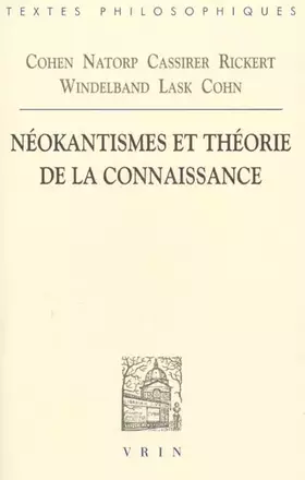Couverture du produit · Néokantismes et théorie de la connaissance