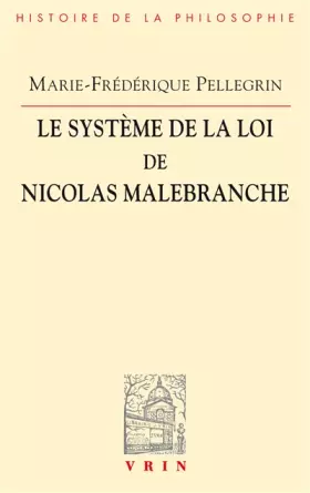 Couverture du produit · Le système de la loi de Nicolas Malebranche