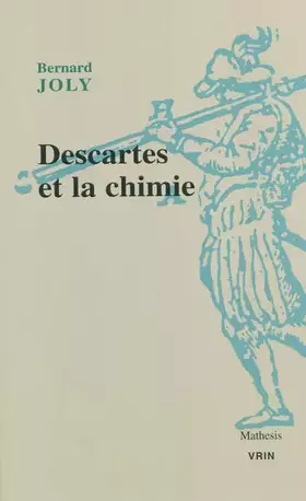 Couverture du produit · Descartes et la Chimie