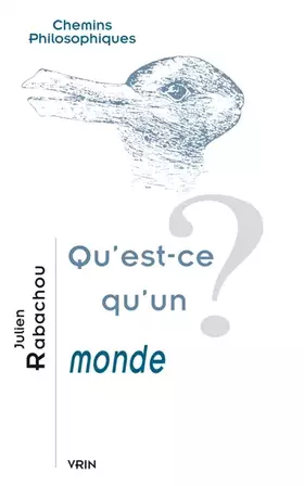 Couverture du produit · Qu'est-ce qu'un monde ?