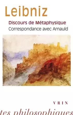 Couverture du produit · Discours de métaphysique et correspondance avec Arnauld