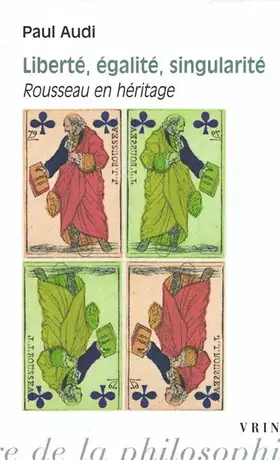 Couverture du produit · Liberté, égalité, singularité: Rousseau en héritage