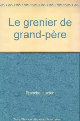 Couverture du produit · Le grenier de grand-père
