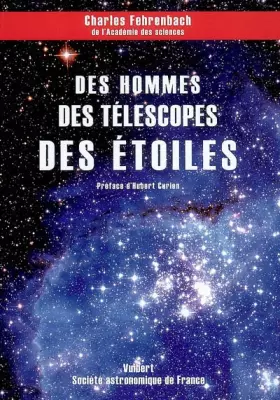 Couverture du produit · Des hommes, des téléscopes, des étoiles