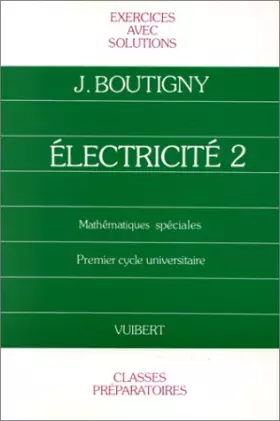 Couverture du produit · Exercices d'électricité, classe de mathématiques spéciales