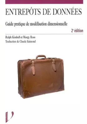 Couverture du produit · Entrepôts de données. Guide pratique de modélisation dimensionnelle, 2ème édition